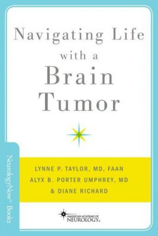 Książka Navigating Life with a Brain Tumor Lynne P. Taylor