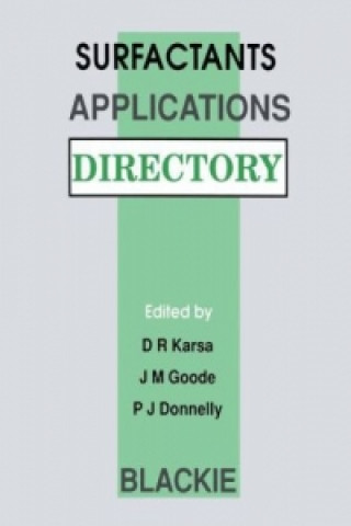 Knjiga Surfactants Applications Directory D.R. Karsa
