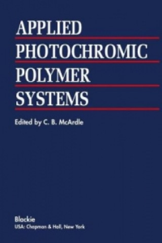Kniha Applied Photochromic Polymer Systems C.B. McArdle