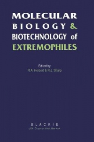 Könyv Molecular Biology and Biotechnology of Extremophiles R.A. Herbert