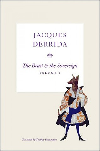 Kniha Beast and the Sovereign, Volume I Jacques Derrida