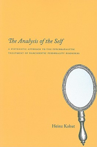 Kniha Analysis of the Self Heinz Kohut