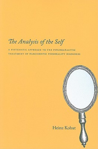 Knjiga Analysis of the Self Heinz Kohut