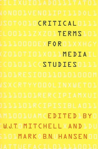 Knjiga Critical Terms for Media Studies W. J. T. Mitchell