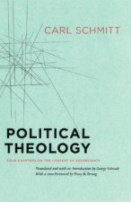 Könyv Political Theology - Four Chapters on the Concept of Sovereignty Carl Schmitt