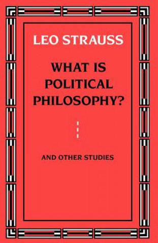 Carte What is Political Philosophy? Leo Strauss