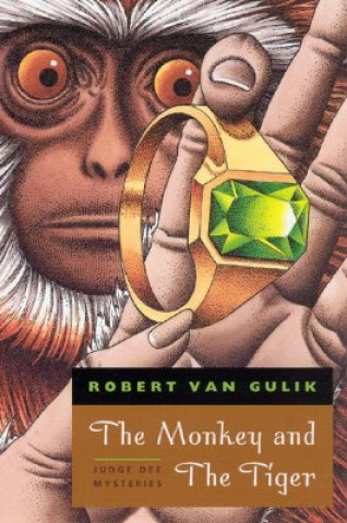 Kniha Monkey and The Tiger - Judge Dee Mysteries Robert van Gulik