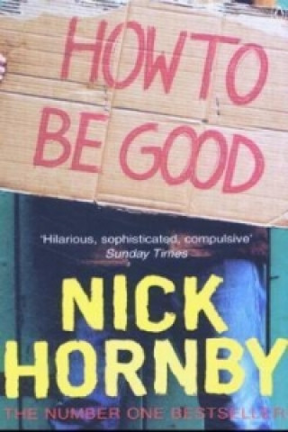 Книга How to be Good, English edition Nick Hornby