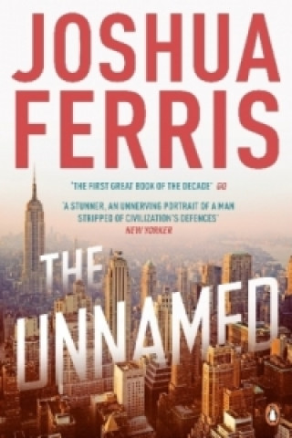 Carte The Unnamed. Ins Freie, englische Ausgabe Joshua Ferris