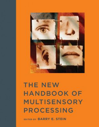 Książka New Handbook of Multisensory Processing 