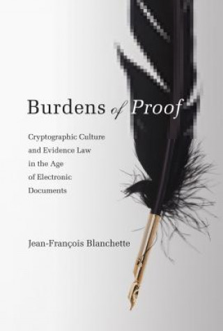 Книга Burdens of Proof Jean-François Blanchette