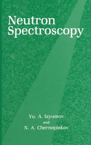 Książka Neutron Spectroscopy N.A. Chernoplekov