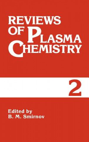 Carte Reviews of Plasma Chemistry Boris M. Smirnov
