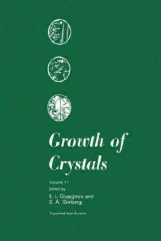 Kniha Growth of Crystals E.I. Givargizov
