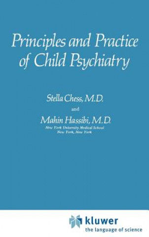 Carte Principles and Practice of Child Psychiatry Stella Chess