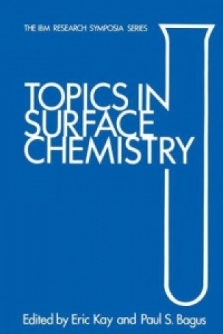 Carte Topics in Surface Chemistry Eric Kay