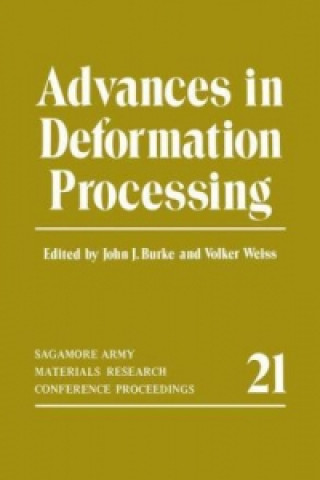 Könyv Advances in Deformation Processing John J. Burke