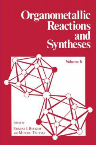 Carte Organometallic Reactions and Syntheses E. I. Becker