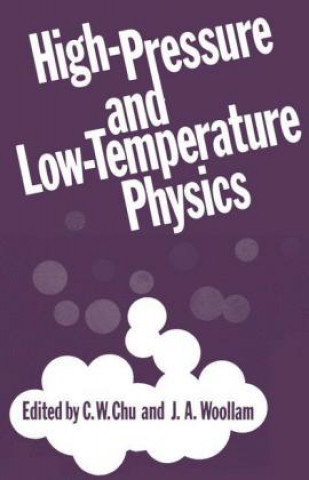 Könyv High-Pressure and Low-Temperature Physics J.A. Woollam