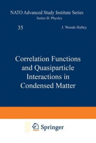 Libro Correlation Functions and Quasiparticle Interactions in Condensed Matter J.W. Halley