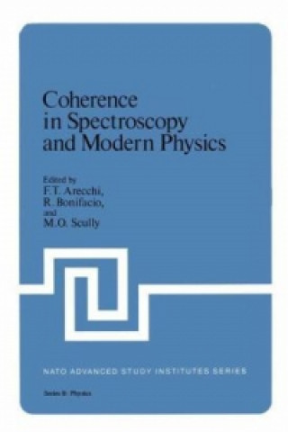 Książka Coherence in Spectroscopy and Modern Physics F.T. Arecchi