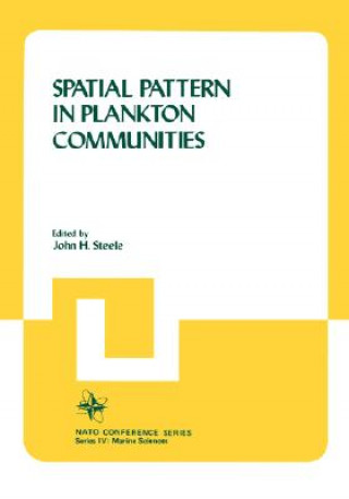 Könyv Spatial Pattern in Plankton Communities John H. Steele