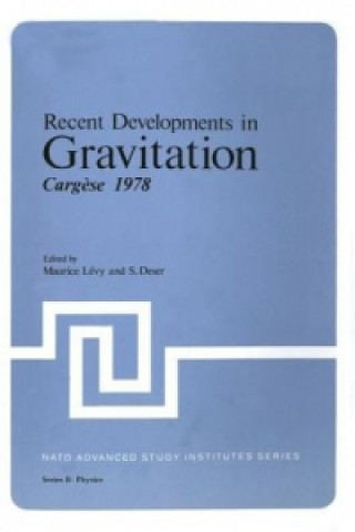 Carte Recent Developments in Gravitation Maurice Levy