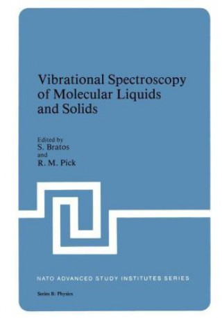 Książka Vibrational Spectroscopy of Molecular Liquids and Solids S. Bratos