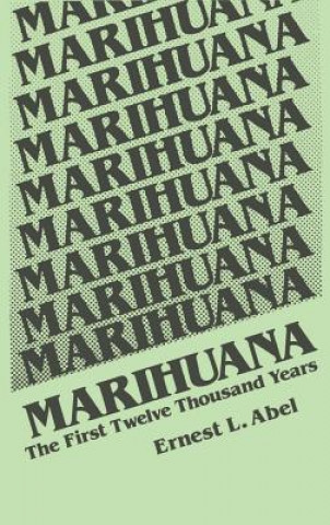 Könyv Marihuana E.L. Abel