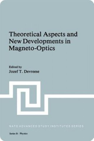 Book Theoretical Aspects and New Developments in Magneto-Optics J.T. Devreese