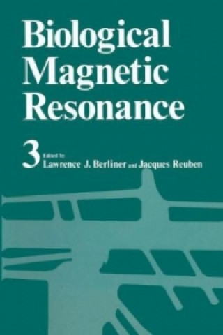 Carte Biological Magnetic Resonance Volume 3 Lawrence J. Berliner