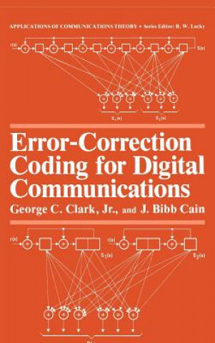 Kniha Error-Correction Coding for Digital Communications George C. Clark Jr.