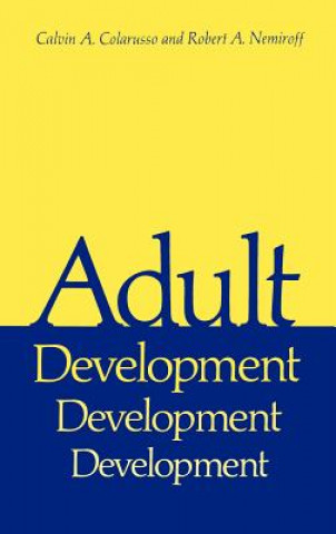 Książka Adult Development Calvin A. Colarusso
