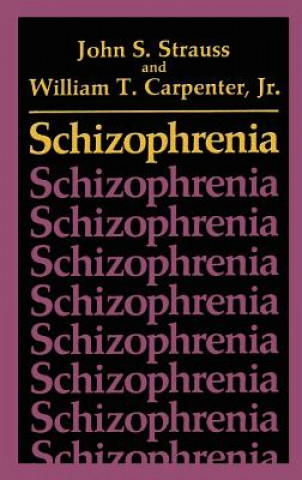Carte Schizophrenia John S. Strauss