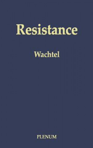 Βιβλίο Resistance Paul L. Wachtel