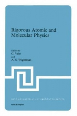 Könyv Rigorous Atomic and Molecular Physics G. Velo