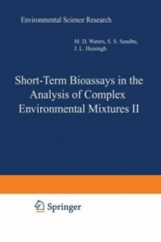 Książka Short-Term Bioassays in the Analysis of Complex Environmental Mixtures II Michael Waters