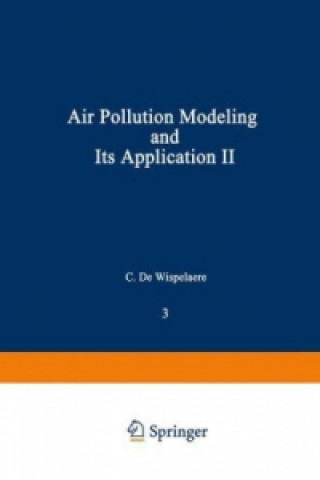 Knjiga Air Pollution Modeling and Its Application II C. De Wispelaere