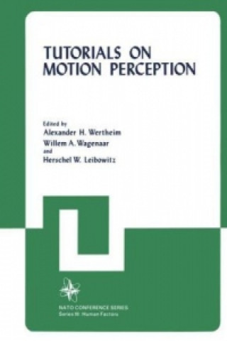 Książka Tutorials on Motion Perception Alexander H. Wertheim