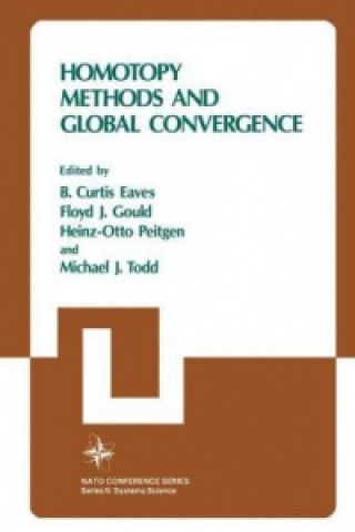 Carte Homotopy Methods and Global Convergence B. Curtis Eaves