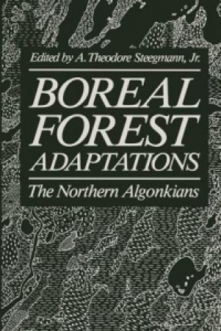 Knjiga Boreal Forest Adaptations A. Theodore Steegman