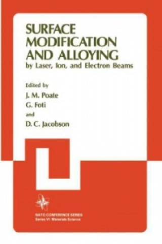 Könyv Surface Modification and Alloying J.M. Poate
