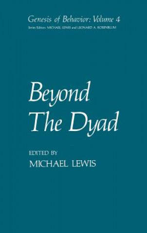 Kniha Beyond The Dyad Michael Lewis