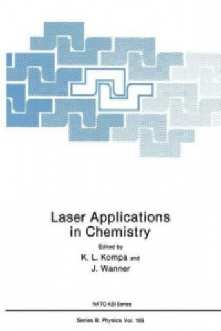 Książka Laser Applications in Chemistry K.L. Kompa