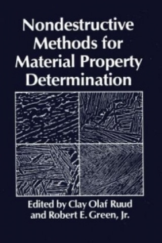 Kniha Nondestructive Methods for Material Property Determination C.O. Ruud