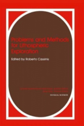 Kniha Problems and Methods for Lithospheric Exploration Roberto Cassinis