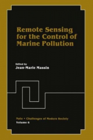 Knjiga Remote Sensing for the Control of Marine Pollution Jean-Marie Massin