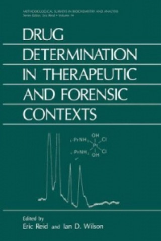 Carte Drug Determination in Therapeutic and Forensic Contexts Eric Reid