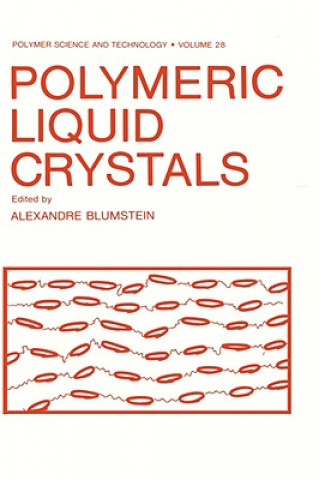 Книга Polymeric Liquid Crystals Alexandre Blumstein