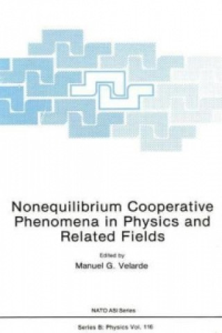 Carte Nonequilibrium Cooperative Phenomena in Physics and Related Fields M. G. Velarde